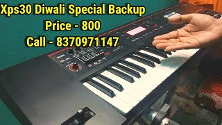 New Xps30 Keyboard Indian Tones Backup Best Same Like Fantom G6 X6 [upl. by Asilaj]