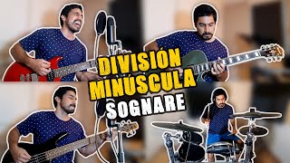 División Minúscula  Sognare cover [upl. by Zile]