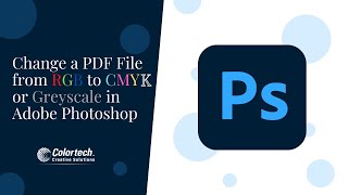 Change a PDF from RGB to CMYK or Greyscale in Photoshop [upl. by Aneed]