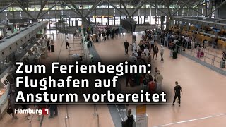 55000 Fluggäste am Tag  Was Sie vor dem Flug in den Urlaub wissen müssen [upl. by Nitas438]