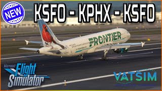 Live MSFS Frontier A320 Real Ops  NEW Flightbeam KSFO ✈️ KSFO  KPHX [upl. by Jonie]