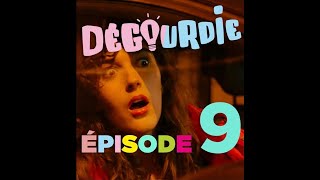 DÉGOURDIE  Le Uber épisode 9 [upl. by Mamoun]