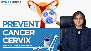 How to Prevent Cancer Cervix HPV Vaccine Pap SmearLBCHPV Test in Hindi  Dr Neera Bhan [upl. by Airogerg]