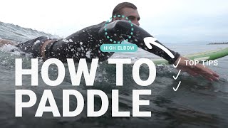 How to Paddle on a Surfboard  Top 2 concepts to optimize your paddling technique  How to surf [upl. by Stuppy]