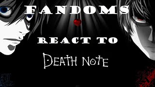 Fandoms React to DEATH NOTE Anime Edits [upl. by Fondea]