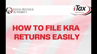 HOW TO EASILY FILE KRA RETURNS IN 5 MINUTES [upl. by Patterman]