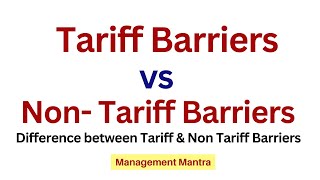 Difference between Tariff amp Non Tariff Barriers [upl. by Pelligrini765]