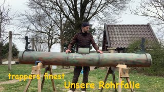 Unsere Rohrfalle [upl. by Schechter]