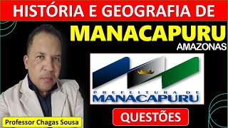 02AULA DE QUESTÕES DA HISTÓRIA E GEOGRAFIA DE MANACAPURUAMProf Chagas Sousa [upl. by Twedy396]