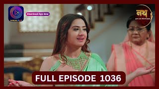 Nath Krishna Aur Gauri Ki Kahani  3 Sept 2024  Full Episode 1036  Dangal TV [upl. by Louella]