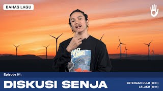 Bahas Lagu  Diskusi Senja [upl. by Htyderem]