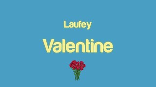 Laufey  Valentine Lyrics [upl. by Santana]