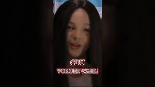 CDU VOR DER WAHL UND NACH DER WAHL shorts [upl. by Ajiam]