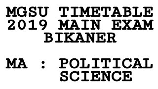 MGSU MA POLITICAL SCIENCE TIMETABLE 2019  PREVIOUS  FINAL राजनीति विज्ञान [upl. by Way507]