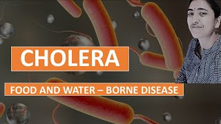 CHOLERA II MEDICAL MICROBIOLOGY II FOOD amp WATER  BORNE DISEASE [upl. by Dotson]