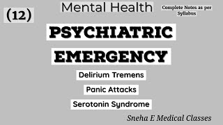 Psychiatric Emergencies  Delirium Tremens  Panic Attack  Serotonin Syndrome  Hindi  Mental [upl. by Viguerie901]