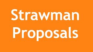 Strawman Proposal  A 3Minute Crash Course [upl. by Inaleon]