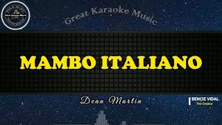 Mambo Italiano KARAOKE Dean Martin [upl. by Fagan]