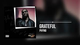 Phyno  Grateful Official Audio [upl. by Aramanta33]