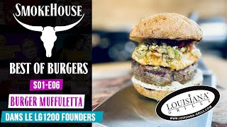 Le Best of des burgers de Smokehouse S01E06 Burger Muffuletta burger sur le Louisiana Grills 1200 [upl. by Levina33]