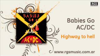 Babies Go ACDC  Highway to hell [upl. by Sakhuja]