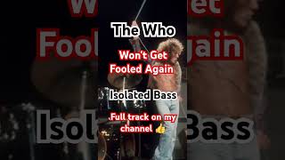 The Who Wont Get Fooled Again isolatedbass johnentwistle thewho [upl. by Hiram94]