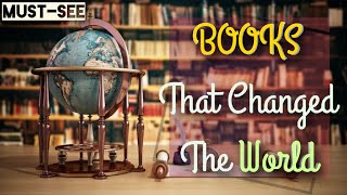 Books That Changed the World Forever  MustSee Literary Masterpieces [upl. by Ivette]