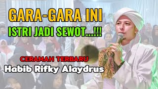 Ceramah Terbaru Habib Rifki Alaydrus [upl. by Ettegdirb]