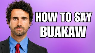 How To Pronounce Buakaw Correctly [upl. by Dawn]