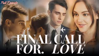 Final Call For Love Full Episode  Ben Taylor Kirby Ellwood  Review amp Facts [upl. by Hgielrac219]