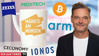 Märkte am Morgen Bitcoin Arm Holdings Expedia Bayer Siemens Carl Zeiss Ceconomy IONOS Group [upl. by Nnahoj958]