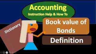 Book Value of Bonds  What is Book Value of Bonds [upl. by Michael]