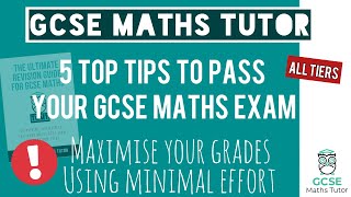 How to Maximise Your GCSE Maths Grade in Minimum Time  Using My Simple 5 Step System For Passing [upl. by Anaiviv821]