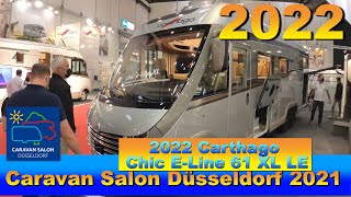 2022 Carthago Chic ELine 61 XL LE Walkaround Caravan Salon Düsseldorf 2021 [upl. by Wilfreda]