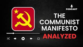 🎧📕The COMMUNIST MANIFESTO Explained  Podcast [upl. by Ylen]