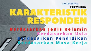 CARA ANALISIS DESKRIPTIF KARAKTERISTIK RESPONDEN PENELITIAN DENGAN SPSS [upl. by Myrtice]