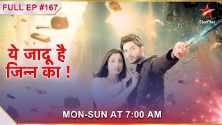 Yehh Jadu Hai Jinn Ka  Episode 167 [upl. by Fifi370]