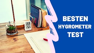 Die Besten Hygrometer Test  Top 5 [upl. by Matthus]