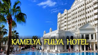 KAMELYA FULYA HOTEL 5 Full Overview [upl. by Notwen114]