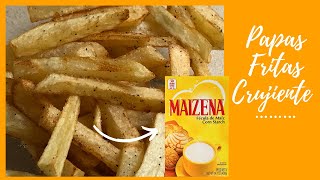 Papas fritas crujiente con Maizena [upl. by Nywnorb263]