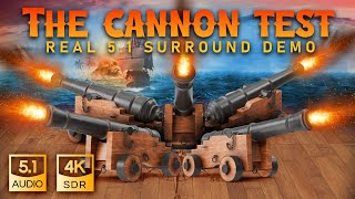 Atmos Test 51 Cannon Surround Sound demo in 4K [upl. by Jere399]