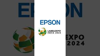 Epson x Labelexpo India 2024 [upl. by Upali5]