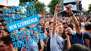 Halott Pénz Amikor feladnád Budapest Park 20210618 Egy zseniális koncert tökéletes záróakkordja [upl. by Nitsew]