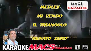 MEDLEY MI VENDO  IL TRIANGOLO RENATO ZERO  Karaoke Party by Macs Valentino [upl. by Nwahsem]