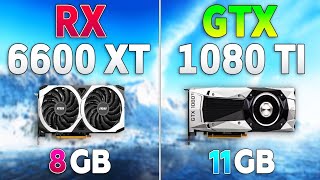 GTX 1080 Ti vs RX 6600 XT Gaming Testes em 2022 [upl. by Vanna848]