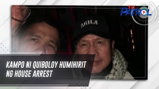 Kampo ni Quiboloy humihirit ng house arrest  TV Patrol [upl. by Hgieleak]