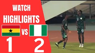 GHANA 🇬🇭 VS NIGERIA 🇳🇬 12  HIGHLIGHT amp GOALS  WAFU ZONE B U20 FINAL [upl. by Noirad]