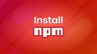 How to Install NPM  Node Package Manager [upl. by Bernita815]