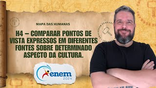 Mapa das Humanas Enem – H4  Comparar pontos de vista de diferentes fontes sobre aspectos da cultura [upl. by Egdirdle287]