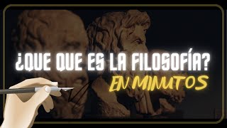 QUE ES LA FILOSOFÍA en 3 minutos [upl. by Anassor]